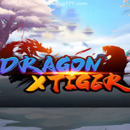 DragonXTiger: A Mesmerizing Journey into the World of Thrilling Gameplay